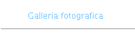 Galleria fotografica